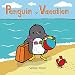 Penguin on Vacation
