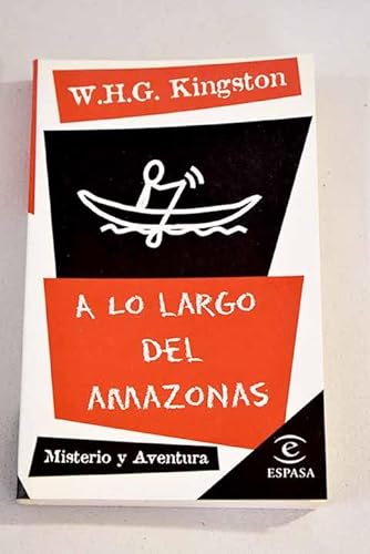 A lo largo del amazonas (misterio y aventura; (... 8423992772 Book Cover