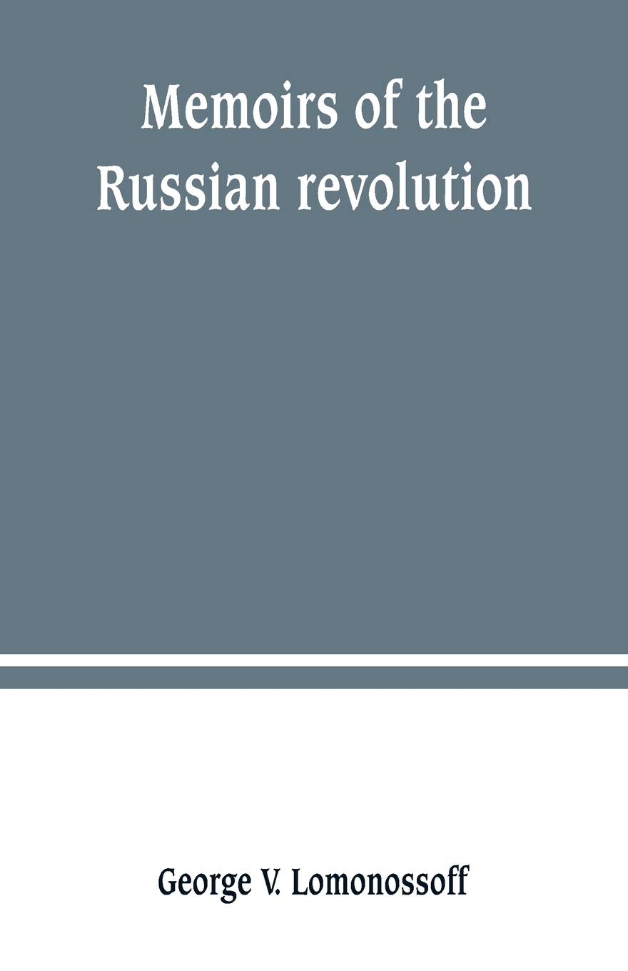 Memoirs of the Russian revolution