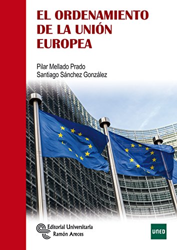 El Ordenamiento de la Unión Europea (Manuales)