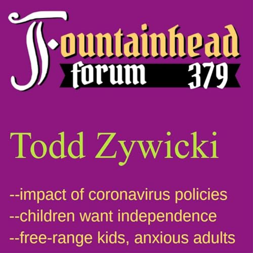 FF-379: Todd Zywicki on fighting coronavirus nonsense in 2020