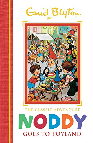Télécharger Noddy Goes to Toyland: Book 1 (Noddy Classic Storybooks) (English Edition) PDF