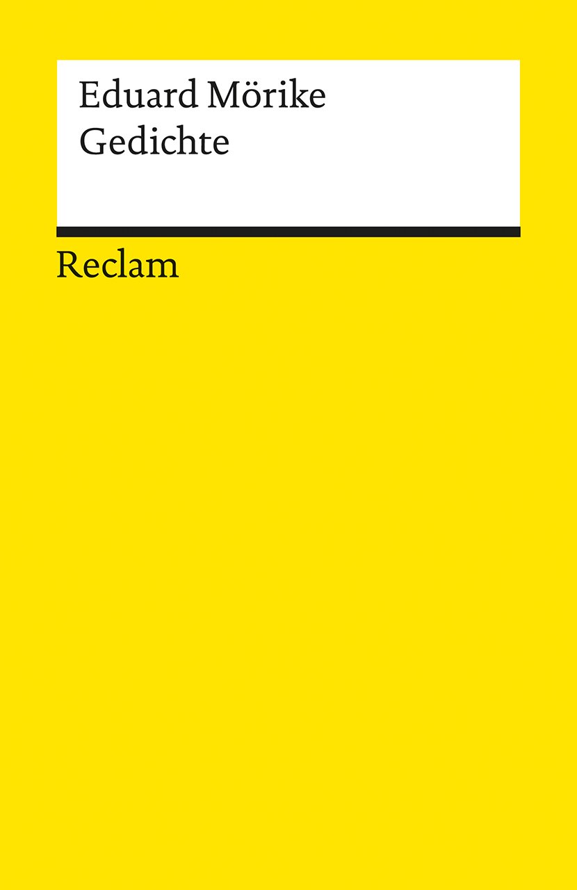 Gedichte: Mörike, Eduard - Deutsch-Lektüre, Deutsche Klassiker der Literatur