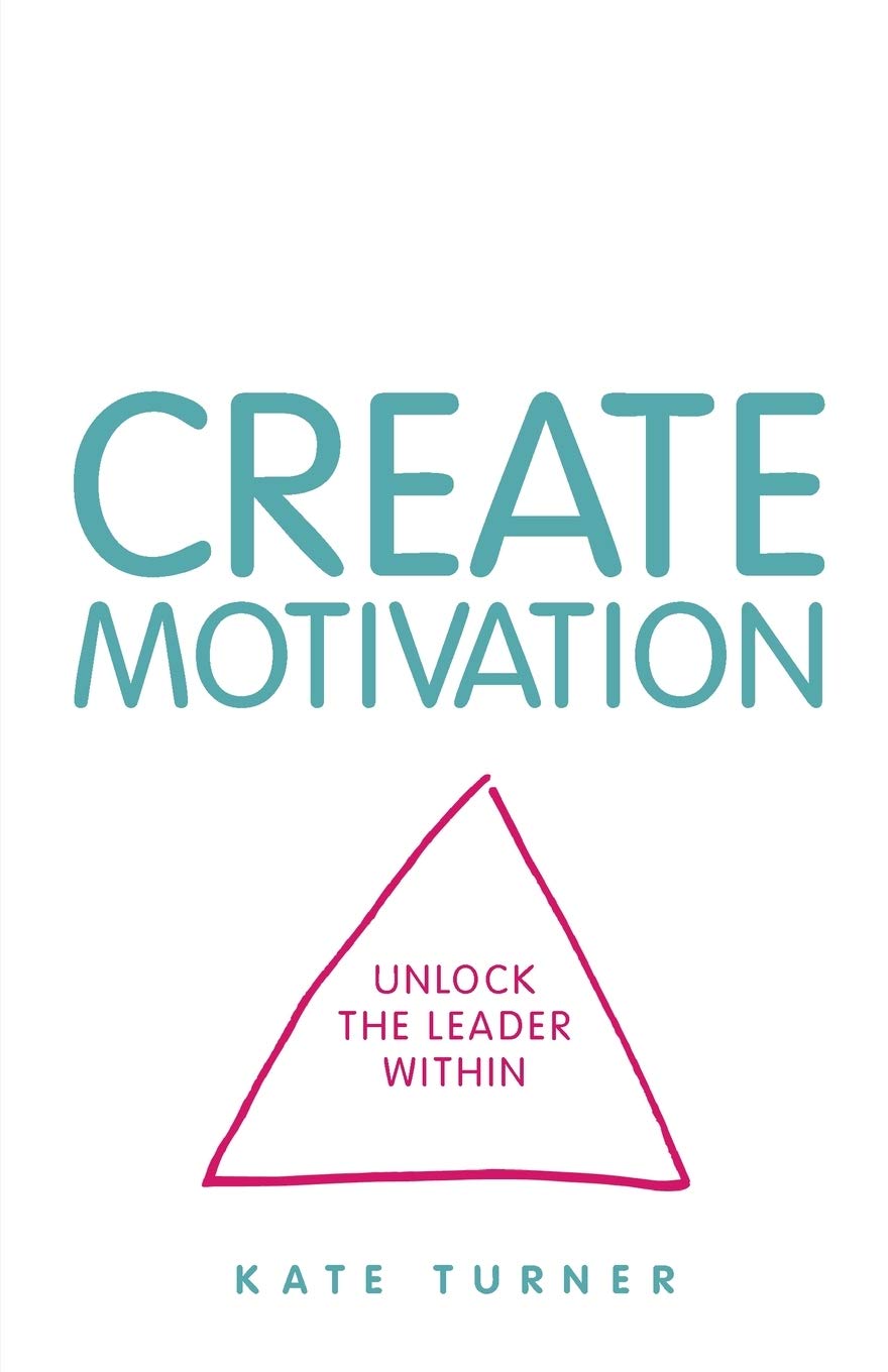 CREATE Motivation: Unlock the Leader Within