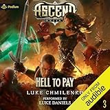 Hell to Pay: Ascend Online, Book 3