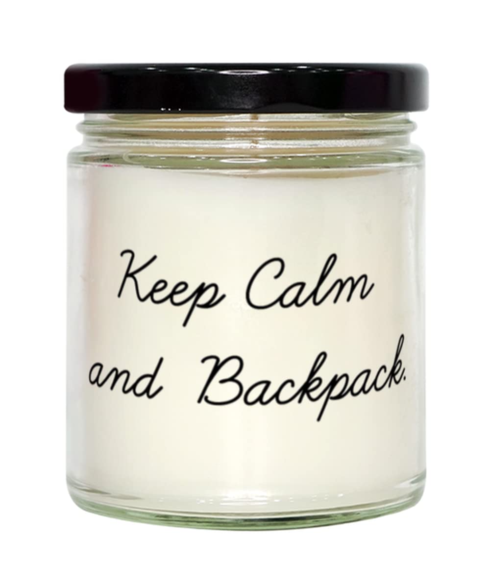 Fancy Backpacking Candle, Keep Calm and Backpack., For Friends, Present From, For Backpacking