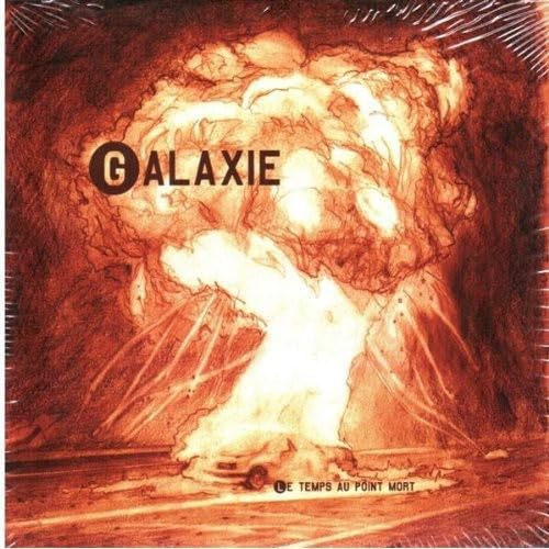 Le Temps Au Point Mort [Audio CD] Galaxie and Galaxie 500