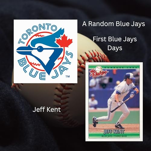 『The Blue Jays Debut of Jeff Kent』のカバーアート