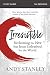 Irresistible Study Guide: Reclaiming the New That Jesus Unleashed for the World