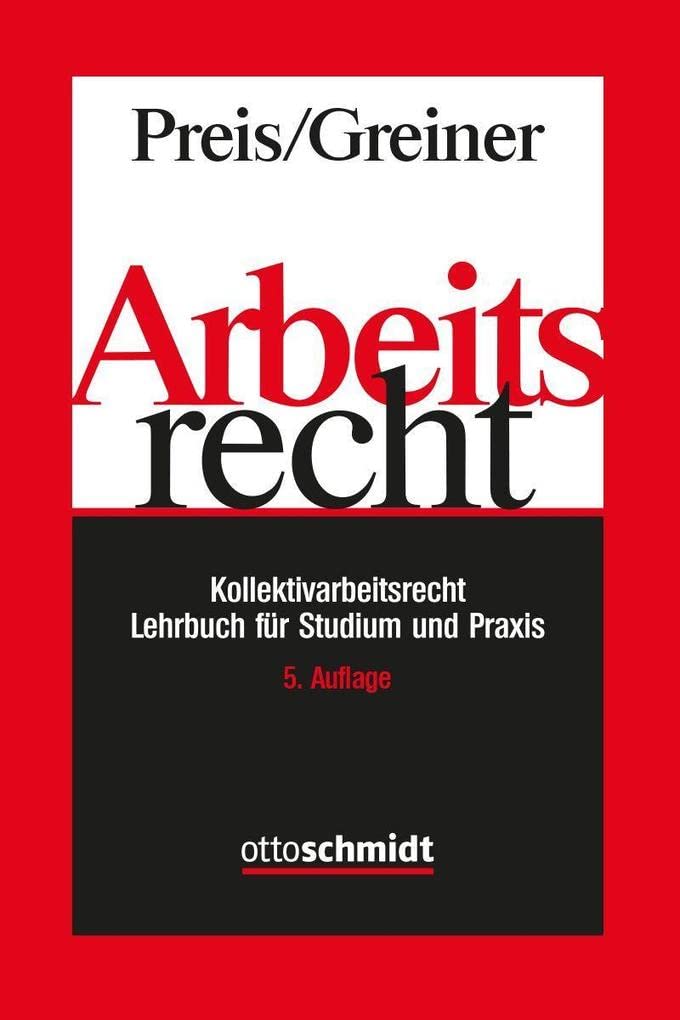 Arbeitsrecht - Kollektivarbeitsrecht: Lehrbuch für Studium und Praxis