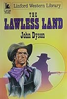 The Lawless Land 0708975933 Book Cover