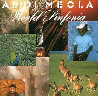 AL DI MEOLA - World Sinfonia - Disque CD