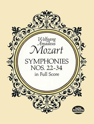Symphonies Nos. 22-34 in Full Score (Dover Orchestral Music Scores) Symphonies Nos. 22-34 in Full Score (Dover Orchestral Music Scores)