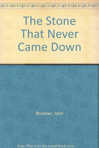 The Stone That Never Came Down B005516BIO Book Cover