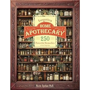 Forgotten Home Apothecary : 250 Pow...