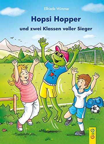 Télécharger Hopsi Hopper und zwei Klassen voller Sieger PDF Ebook En Ligne