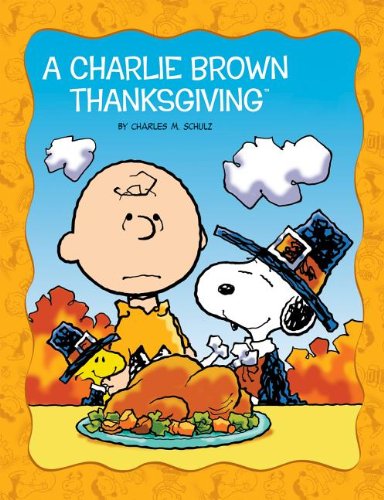 Charlie Brown Thanksgiving (Peanuts Picture Books)