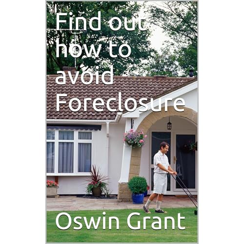 Find out how to avoid Foreclosure Audiolibro Por Oswin Grant arte de portada