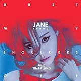  Dust My Shoulders Off (feat. Timbaland)