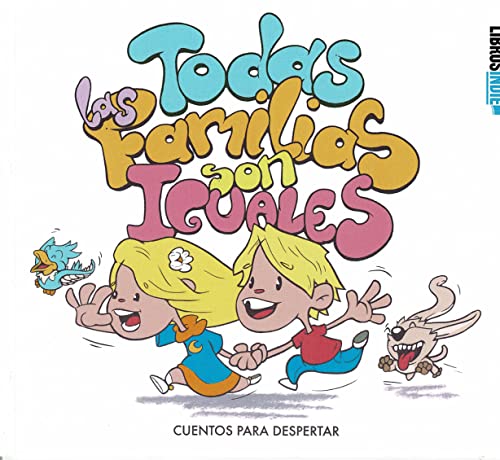 TODAS LAS FAMILIAS SON IGUALES