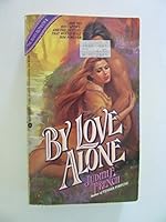 By Love Alone 0380752069 Book Cover