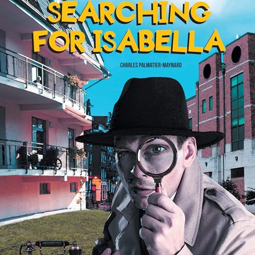 Searching for Isabella by Charles Palmatier-Maynard episode artwork