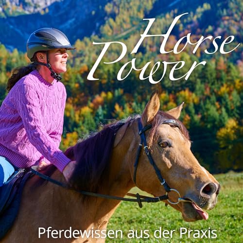Horsepower - dein Podcast f&uuml;r Erfolg in der Pferdebranche cover art