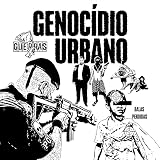  Genocídio Urbano [Explicit]