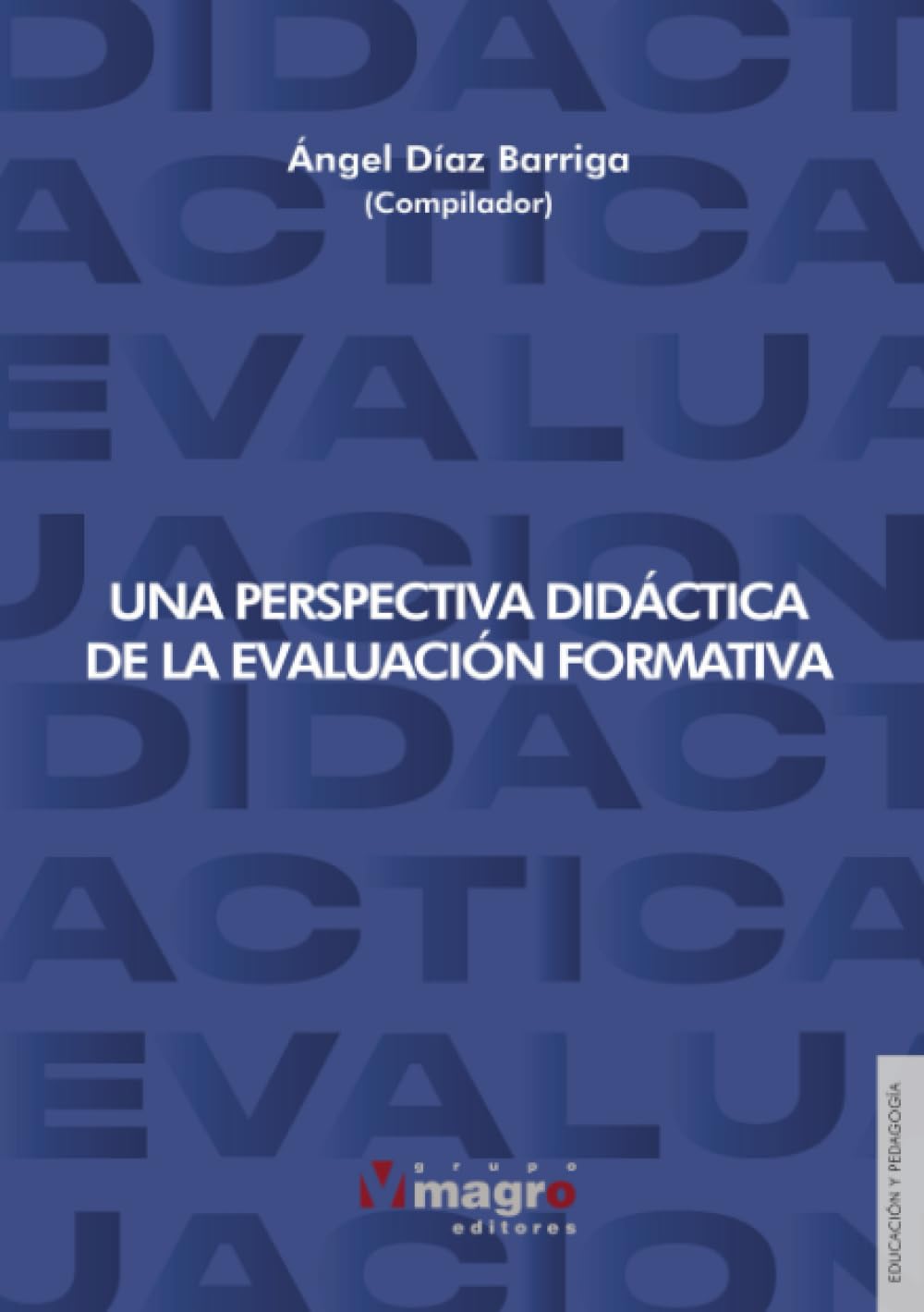 UNA PERSPECTIVA DIDÁCTICA DE LA EVALUACIÓN FORMATIVA