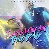  Flair Is in the Air [Explicit]