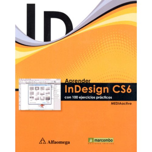 Chapter 6 Indesign Book Amazon.com: Aprender InDesign CS6 - Con 100 Ejercicios Prácticos ...