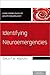 Identifying Neuroemergencies (Core Principles of Acute Neurology)