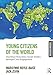 Young Citizens of the World: Teaching Elementary Social Studies through Civic Engagement