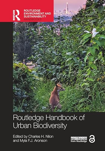 Routledge Handbook of Urban Biodiversity (Routledge Environment and Sustainability Handbooks)
