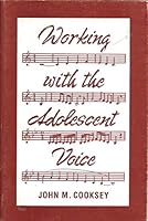 Working With the Adolescent Voice 0570013445 Book Cover