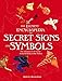 Produktbild The Element Encyclopedia of Secret Signs and Symbols: The Ultimate AZ Guide from Alchemy to the Zodiac: The Ultimate A-Z Guide from Alchemy to the Zodiac (English Edition)