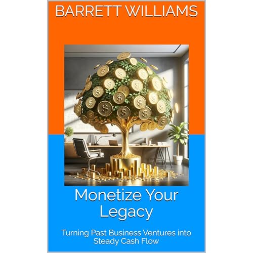Monetize Your Legacy Audiolibro Por Barrett Williams arte de portada