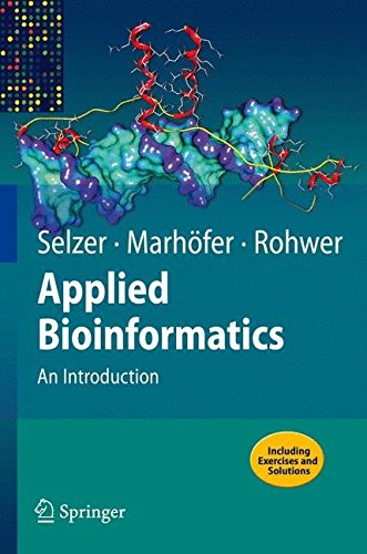 [(Applied Bioinformatics : An Introduction)] [By (author) Paul M. Selzer ] published on (March, 2008)