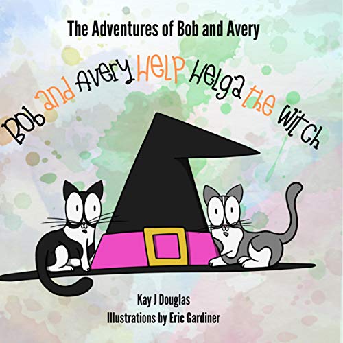 Bob and Avery Help Helga the Witch by Kay J Douglas episode artwork
