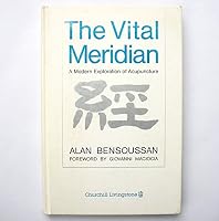 The Vital Meridian: A Modern Exploration of Acupuncture 0443042551 Book Cover