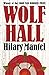 Produktbild Wolf Hall: Winner of the Man Booker Prize 2009 (The Wolf Hall Trilogy, Band 1)
