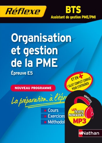 livre Organisation et gestion de la PME BTS Assistant de gestion PME/PMI: Epreuve E5