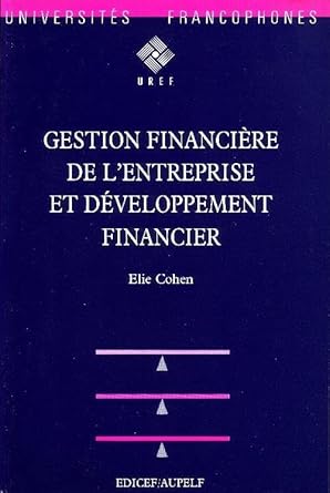 Gestion financière de l'entreprise et développement financier