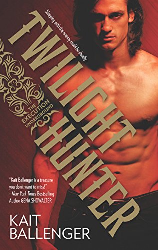 Twilight Hunter (The Execution Underground, 1)