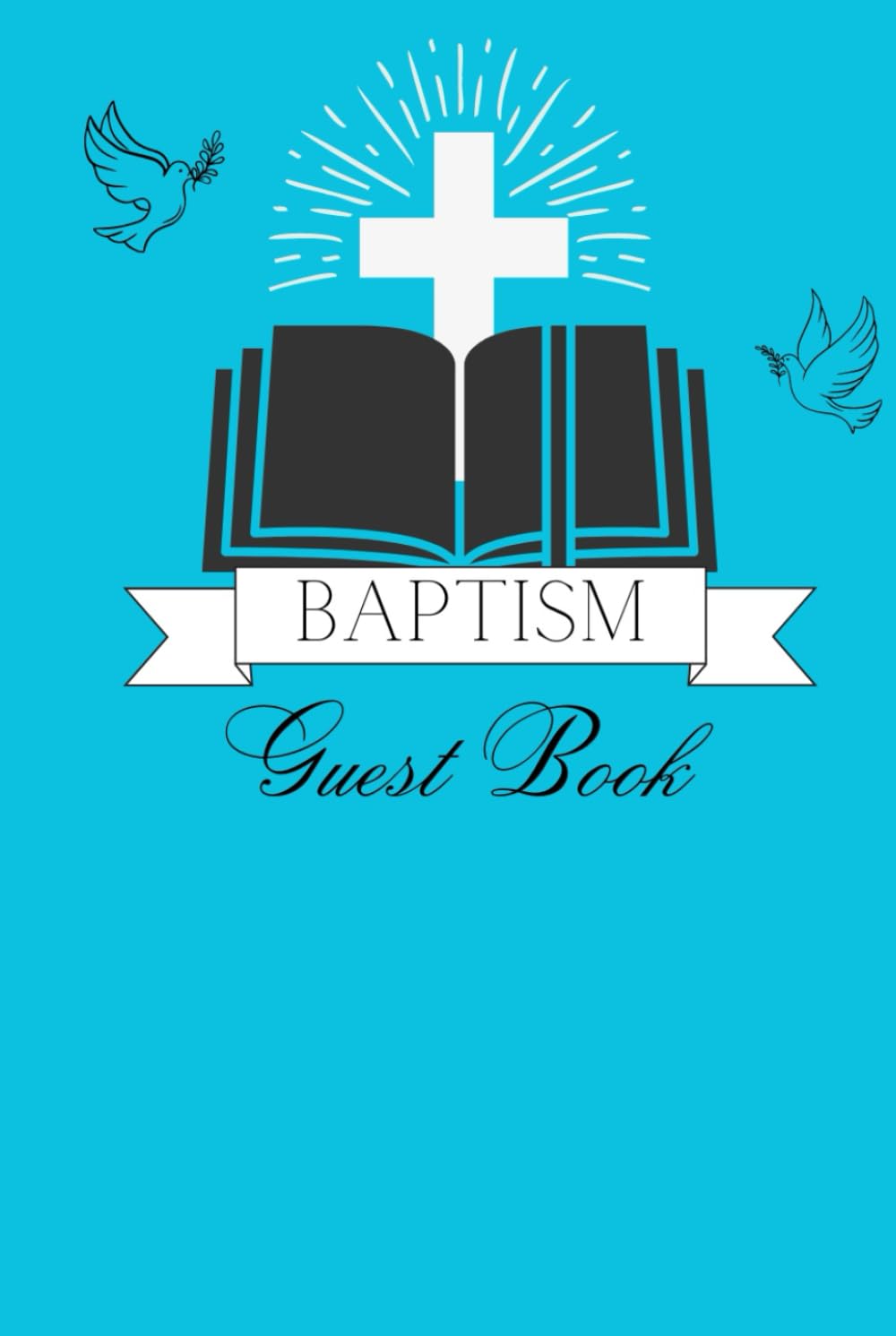 Baptism Guest Book: Positive Affirmation , Baptism, Baptism Guest Book