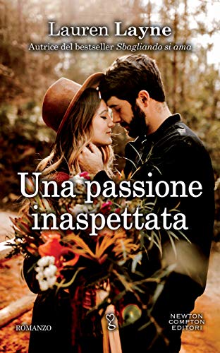 Una passione inaspettata (Love unexpectedly Vol. 1)