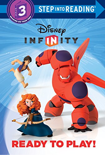 Ready to Play! (Disney Infinity) (Step into Reading)