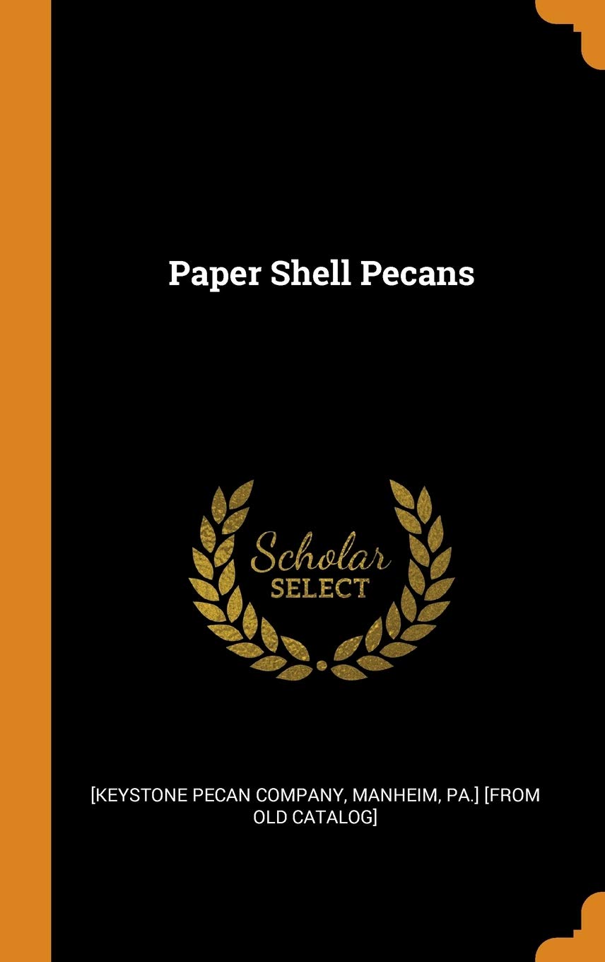 Paper Shell Pecans