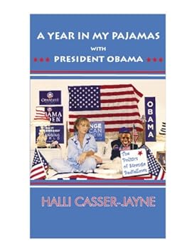 Mass Market Paperback A Year In My Pajamas With President Obama, The Politics of Strange Bedfellows Book