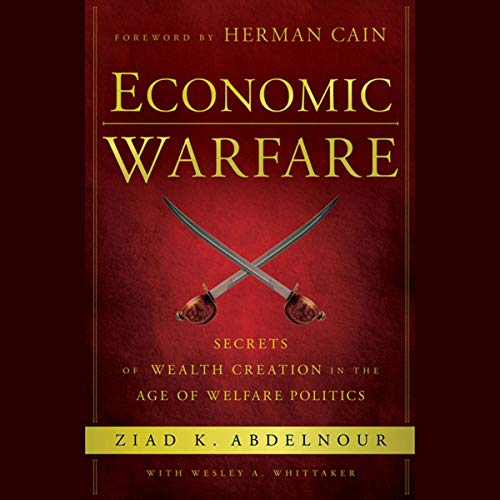 Economic Warfare by Ziad K. Abdelnour, Wesley A. Whittaker episode artwork